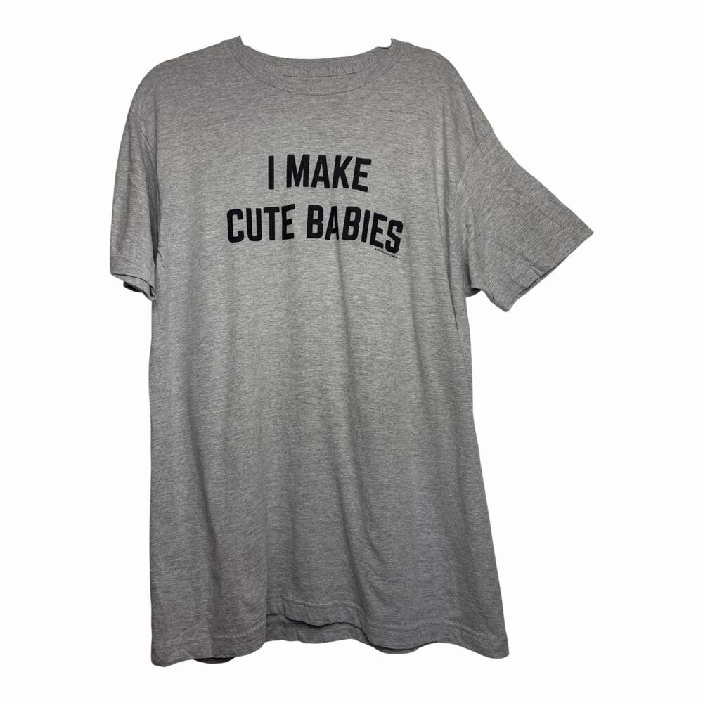 Ann Arbor T Shirt Co XL I Make Cute Babies Graphic Tee Gray Funny Short Sleeve
